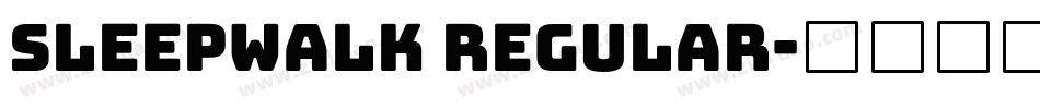 Sleepwalk Regular字体转换